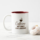 Search for caffeine addiction mugs Sarcasm