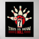 Search for how i roll posters Bowling saying