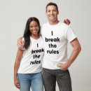 Search for break rules tshirts Bold