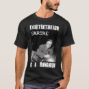 Search for sartre tshirts Quote