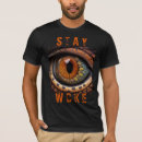 Search for stay woke tshirts Politics