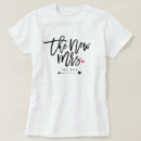 Search for the new mrs tshirts Newlyweds