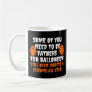 Search for daddy needs mugs Father