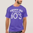 Search for im sixty tshirts Funny