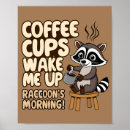 Search for funny raccoon posters Trash panda
