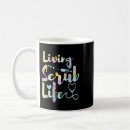 Search for scrub life mugs Hospital