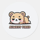 Search for tired stickers Relatable meme
