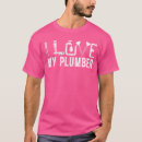 Search for plumbers wife tshirts Vintage