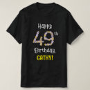 Search for 49th birthday tshirts 49 years old