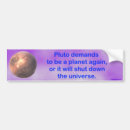 Search for pluto bumper stickers Space