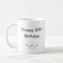 Search for happy 50th birthday mugs 50 years old