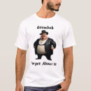 Search for forget about it tshirts Italian