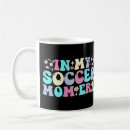 Search for soccer moms mugs Mama