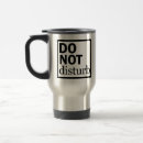 Search for disturbed mugs Do not disturb