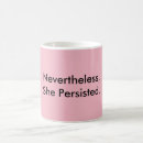 Search for nevertheless she persisted mugs Resistance