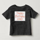 Search for happy birthday dad tshirts For kids
