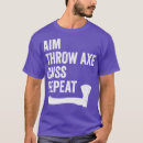 Search for axe throwing tshirts Sports