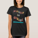 Search for baptised tshirts Christian