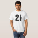 Search for 21st birthday tshirts Alcohol