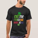 Search for half irish half italian tshirts Heritage