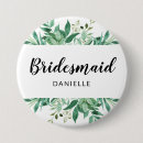Search for spring wedding badges Bridesmaid