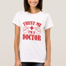 Search for trust me doctor tshirts Funny