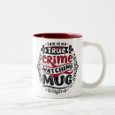 Search for serial mugs True crime addict