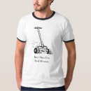 Search for mowers tshirts Yard work