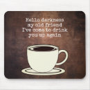 Search for coffee lover mouse mats Humour