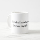 Search for edgy mugs Sarcastic