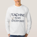 Search for teacher superpower tshirts Teaching