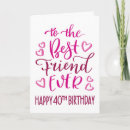 Search for friends 40th birthday cards For her