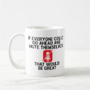 Search for work from home mugs Muted microphone