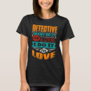 Search for detective tshirts Quote