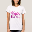 Search for funny beach sayings tshirts Humour
