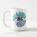 Search for always be yourself mugs Believe in yourself
