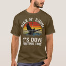 Search for dove hunting tshirts Deer