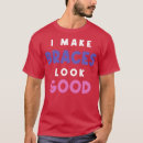 Search for orthodontic tshirts Birthday