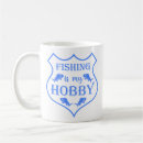Search for fishing sayings mugs Hobby