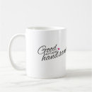 Search for good morning handsome mugs Heart