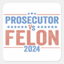 Search for prosecutor stickers Felon