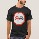 Search for traffic sign tshirts Funny
