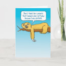 Search for funny sloth birthday cards Humour