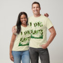 Search for garden slogans tshirts Gardening