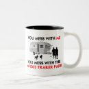 Search for trailer trash mugs Humour