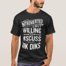 Search for dik dik tshirts Introverted