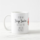 Search for step sister mugs Stepsister