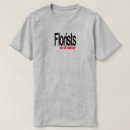 Search for florists tshirts Funny