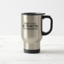 Search for great dads get promoted mugs Grandpa
