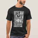 Search for emt tshirts Paramedic